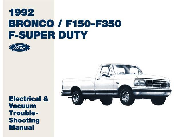 Electrical and vacuum Troubleshooting Manual,  1992 Ford Truck