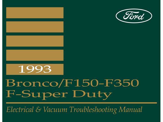 Electrical and vacuum Troubleshooting Manual,  1993 Ford Truck
