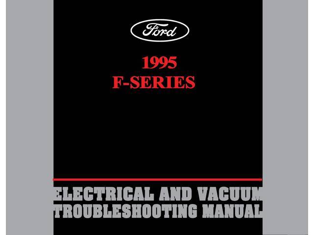 Electrical and vacuum Troubleshooting Manual,  1995 Ford Truck