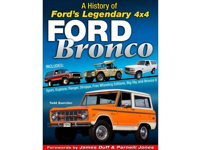BOOK, FORD BRONCO, A History of Ford’s Legendary 4x4, by Todd Zuercher