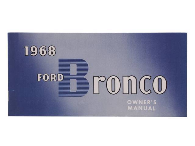 OWNERS MANUAL, 1968 BRONCO