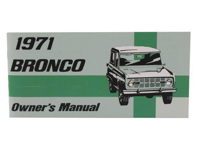 OWNERS MANUAL, 1971 BRONCO