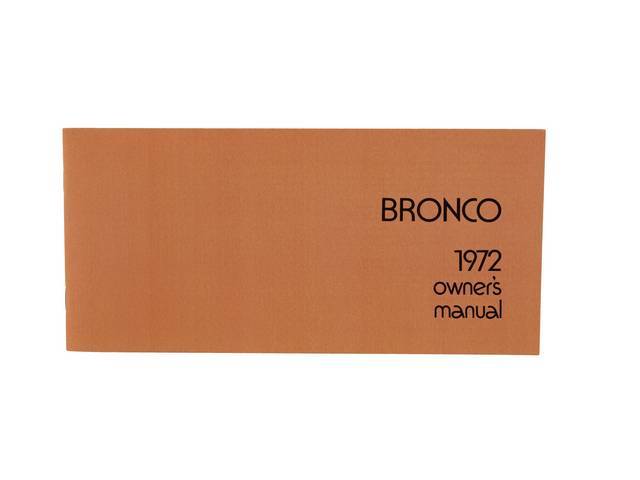 OWNERS MANUAL, 1972 BRONCO