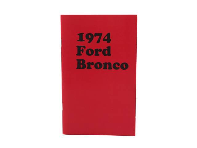 OWNERS MANUAL, 1974 BRONCO