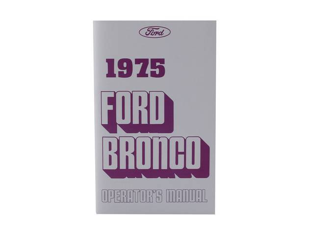 OWNERS MANUAL, 1975 BRONCO