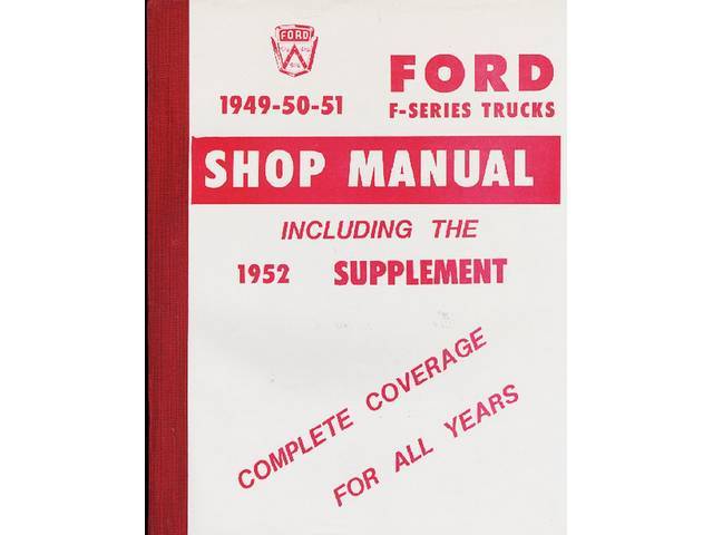 Shop Manual, 1949-1952 Ford Truck