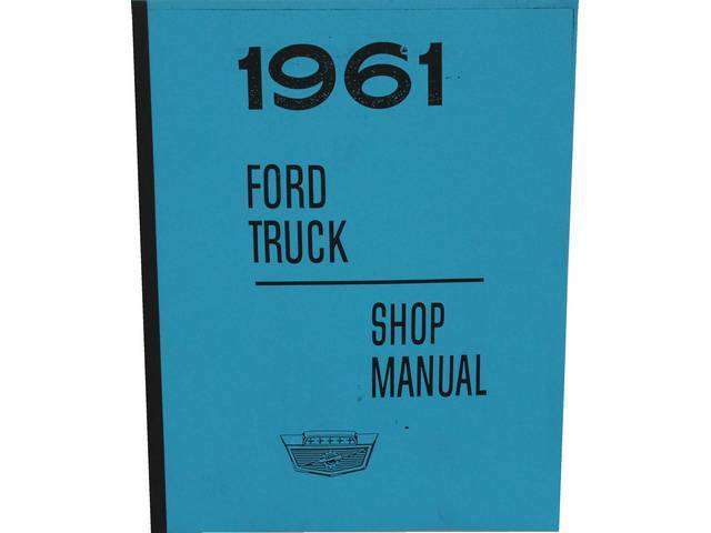 Shop Manual, 1961-1963 Ford Truck