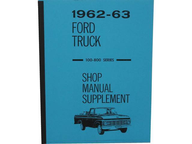 Shop Manual Supplement, 1962-1963 Ford Truck