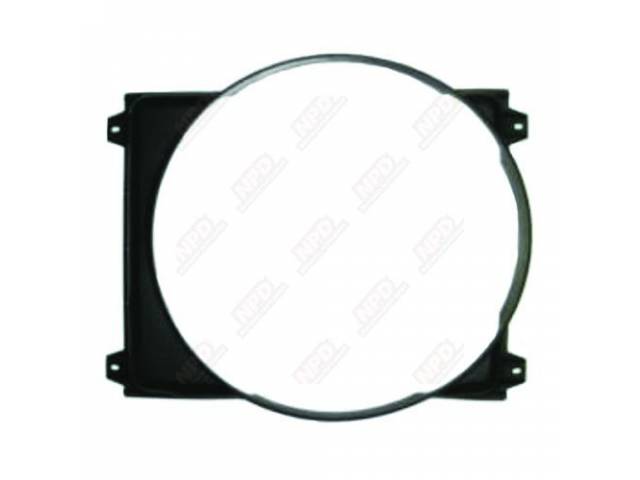 Shroud, Radiator Fan, Black, 22 Inch,  Injection Molded, Incl Details Of Original Part, Repro