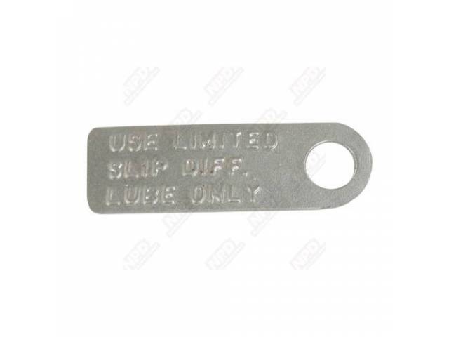Tag, Rear End, Silver Tag W/ *Use Limited Slip Lube*, Repro