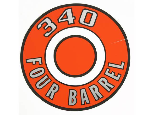 Decal, 340 Four Barrel, Orange, Air Cleaner Correct