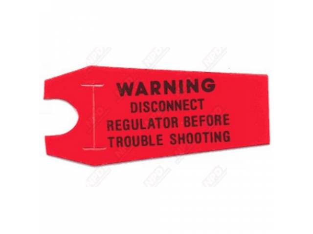 Decal, Alternator Trouble Warning Tag, Correct Material And Screen Printed As Original, Officially Licensed Product By Chrysler Llc