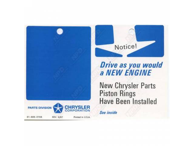 Tag, Engine Break In, Attaches To Visor, Correct Material And Screen Printed As Original, Officially Licensed Product By Chrysler Llc