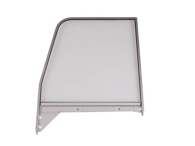 FRAME AND GLASS ASSY, Door Window, clear, LH, features chrome window frame, repro