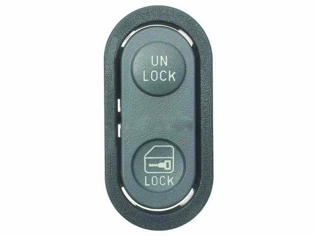 SWITCH ASSY, Power Door Lock, oval base, 1 button, gray switch w/ black bezel, RH or LH, replacement part by Standard