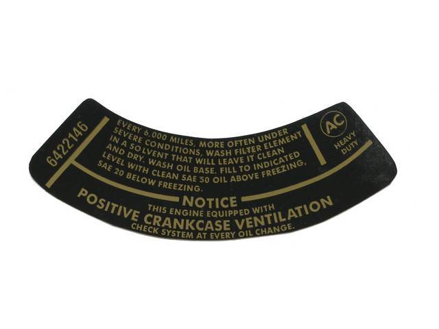 DECAL, AIR CLEANER, *283 HEAVY DUTY*, SERVICE INSTRUCTIONS,GM# 6422146