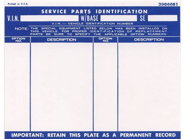 DECAL, SERVICE PARTS IDENTIFICATION, GM# 3986681
