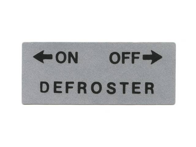 DECAL, RECIRCULATING DEFROSTER HEATER OFF-ON 