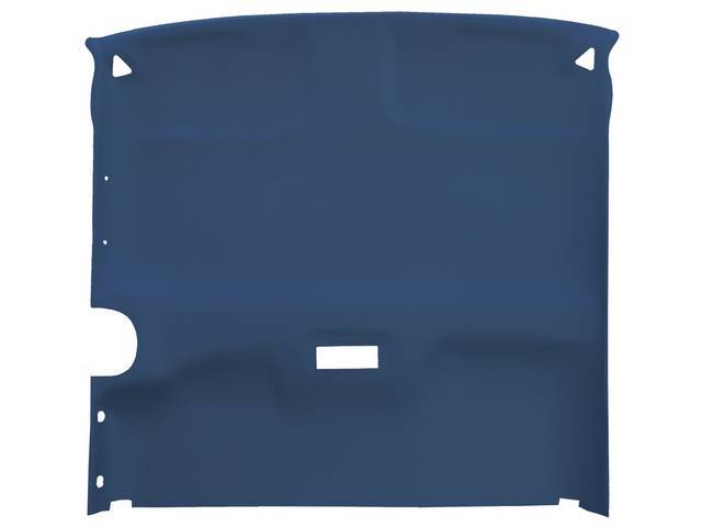 HEADLINER, Cloth w/ Foam Backing, Medium Blue, w/o overhead console, incl ABS-Plastic board w/ material installed, repro