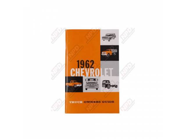 Chevy Truck Owners Manual Book, Reproduction for (1962)