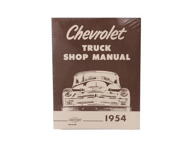 Chevy Truck Service Manual Book, Reproduction for (1954)