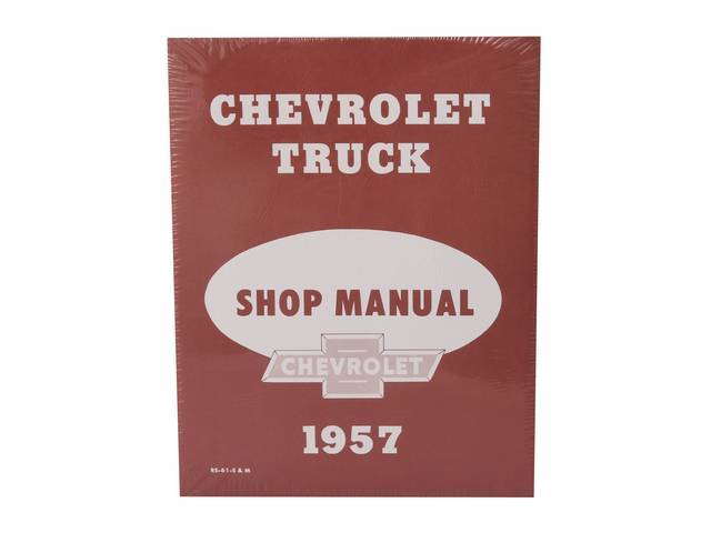 Chevy Truck Service Manual Book, Reproduction for (1957)