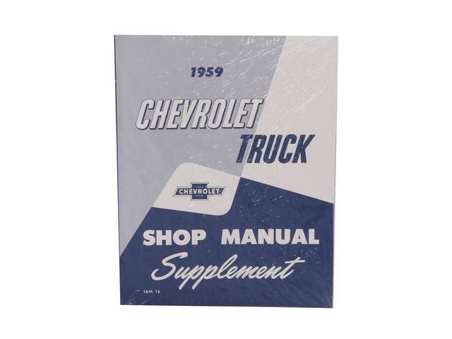 Chevy Truck Service Manual Book, NEEDS TO BE COMBINED W/ K-LSM-58, Reproduction for (1959)