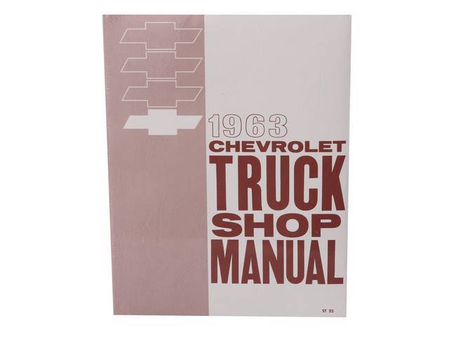 Chevy Truck Service Manual Book, Reproduction for (1963)