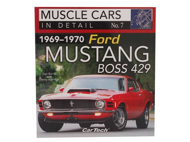 BOOK, Muscle Cars In Detail No.7 1969-1970 Ford Mustang Boss 429, by Dan Burrill and Denny Aldridge