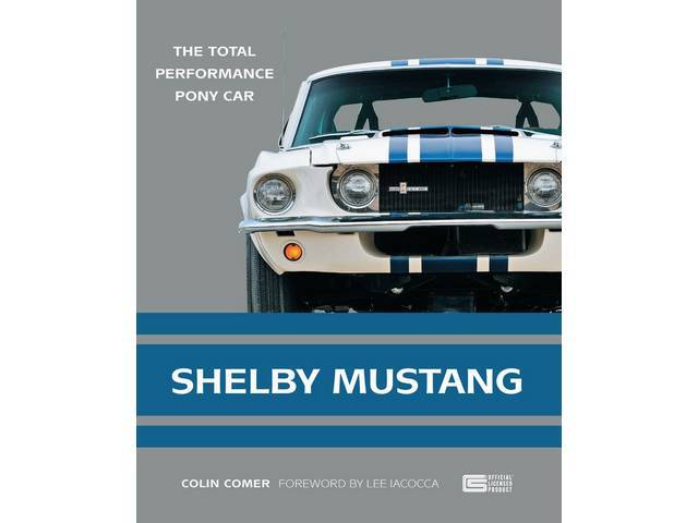 BOOK, SHELBY MUSTANG: THE TOTAL PERFORMANCE CAR