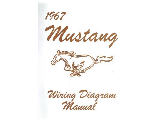 WIRING MANUAL, 1967 MUSTANG