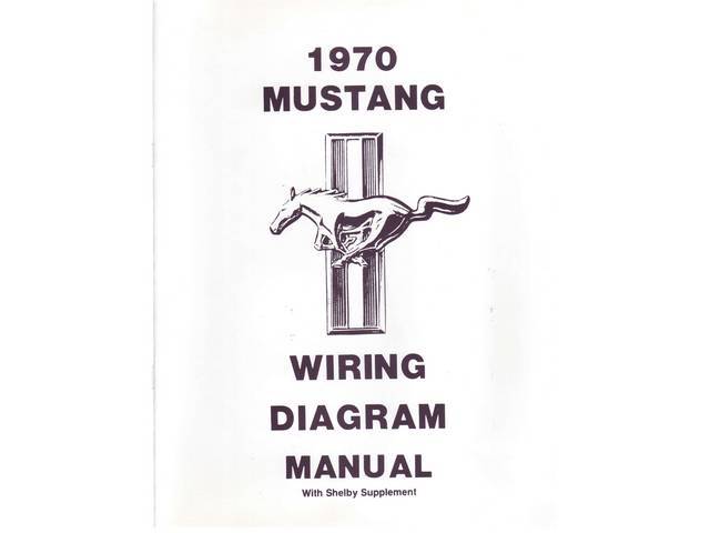 WIRING MANUAL, 1970 MUSTANG