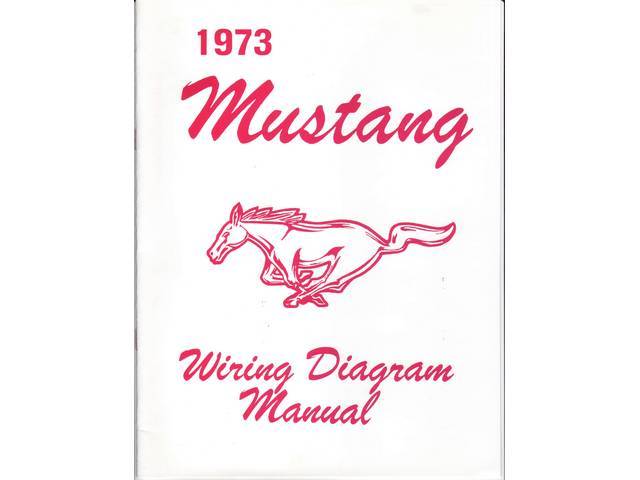 WIRING MANUAL, 1973 MUSTANG