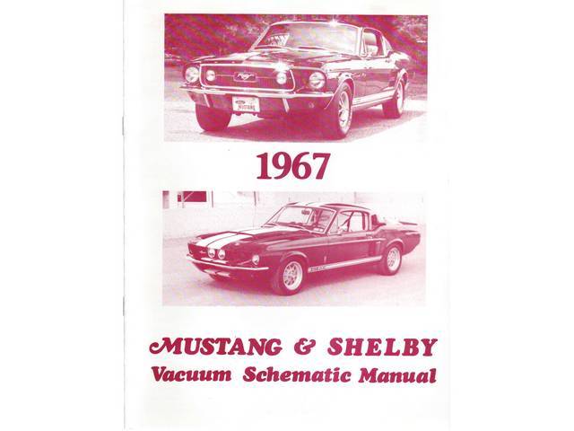 VACUUM SCHEMATIC, 1967 MUSTANG & SHELBY