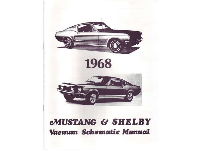 VACUUM SCHEMATIC, 1968 MUSTANG & SHELBY