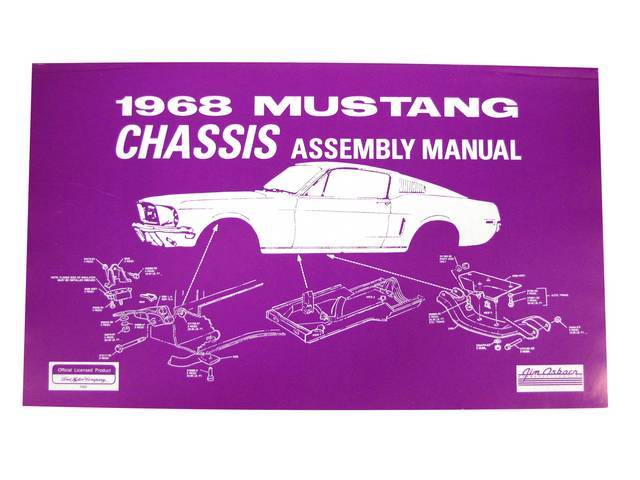 CHASSIS ASSEMBLY MANUAL, 68 MUSTANG