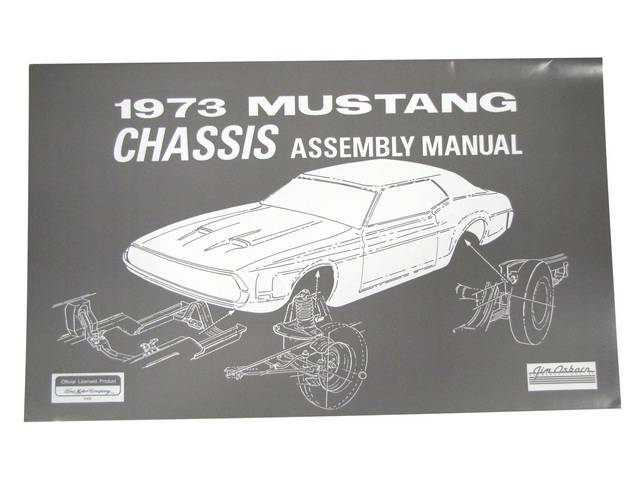 CHASSIS ASSEMBLY MANUAL, 73 MUSTANG