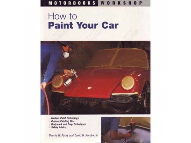 BOOK, HOW TO PAINT YOUR CAR, DENNIS W PARKS