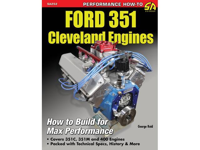 BOOK, FORD 351 CLEVELAND ENGINES, BY GEORGE REID