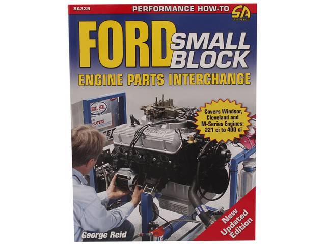 BOOK, FORD SMALL BLOCK ENGINE PARTS INTERCHANGE