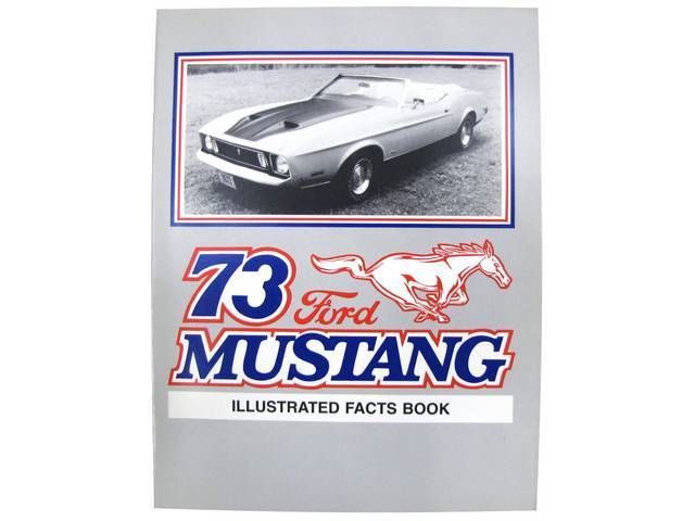BOOK, ILLUSTRATED FACTS, 1973 MUSTANG