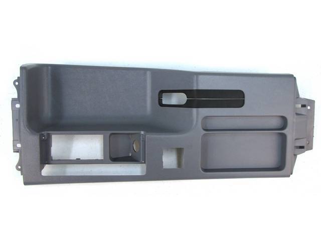 Panel, Console Top, Incl Parking Brake Boot, Smoke Gray, Paint To Match, Original Ford Tooling, E7zz-61044d90-D