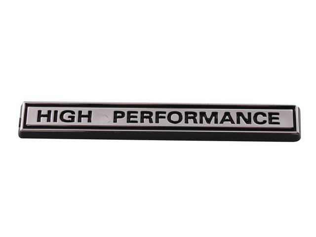 Ornament, Fender / Trunk Lid, High Performance, In Plastic, Black Plastic Lettering W/ Chrome Accents, 4 Inches Long