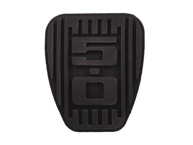 Pad, Brake Pedal, Repro, W/ *5.0* Logo In Center Of Pad, Please Note That These Units Will Fit All 1994-2004 Models