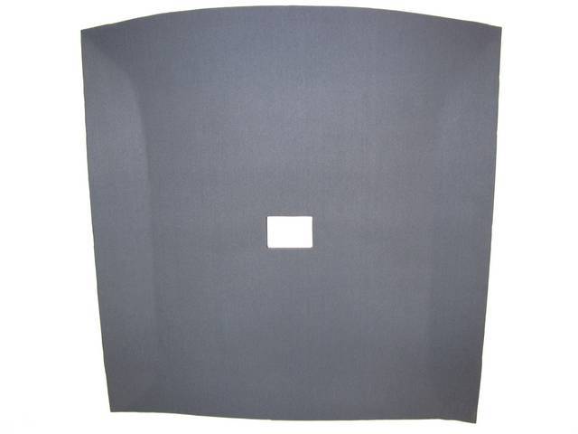 Headliner Assy, Roof, Cloth, Academy Blue, W/ Dome Light 25 3/4 Inch From Front And W/ Map Light, Incl Pre Installed Abs Backing Board,  Repro
