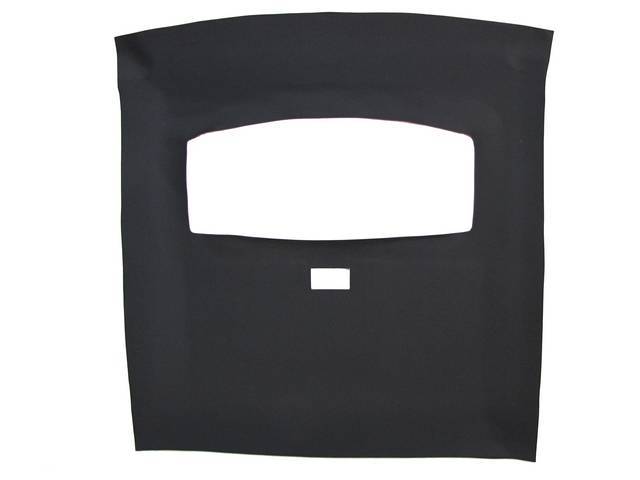 Headliner Assy, Roof, Vinyl, Ebony / Black, W/ Front Mounted Dome Light, Incl Pre Installed Abs Backing Board,  Repro