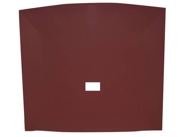 Headliner Assy, Roof, Vinyl, Canyon Red, W/ Front Mounted Dome Light, Incl Pre Installed Abs Backing Board,  Repro