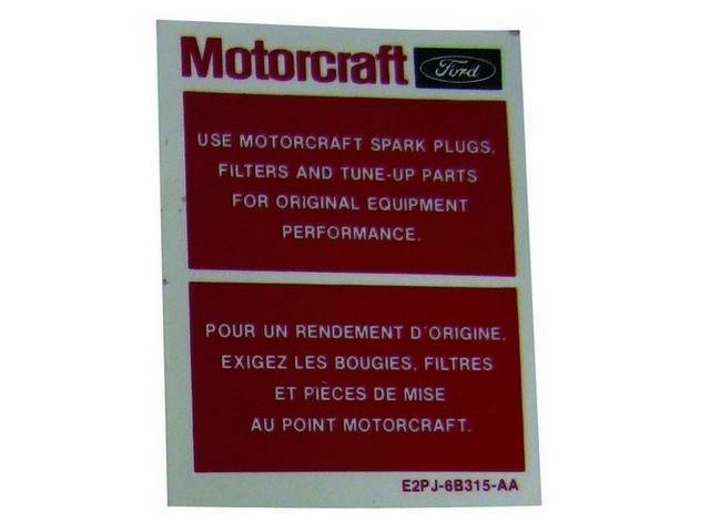 Decal, Motorcraft Engine Parts, W/ Id Code *E2pj-6b315-Aa*, Repro