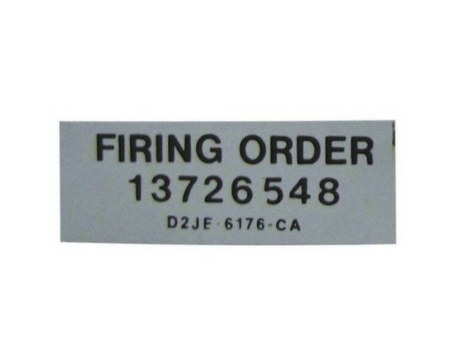 Decal, 5.0 Distributor Firing Order, W/ Id Code *D2je-6176-Ca*, Repro  