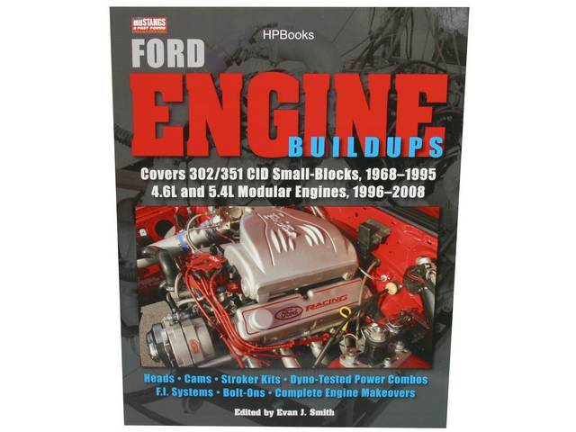 Book, Ford Engine Buildups, From The Editors Of Muscle Mustangs And Fast Fords Magazine, 166 Pages